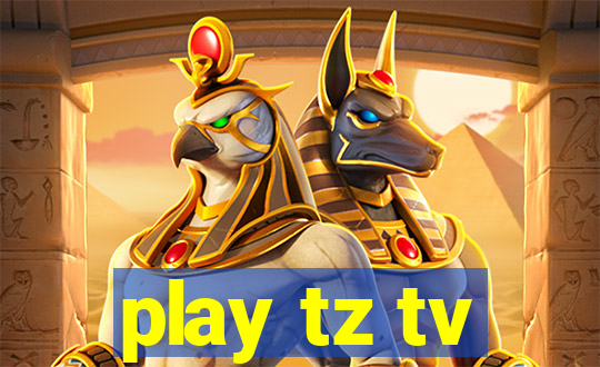 play tz tv