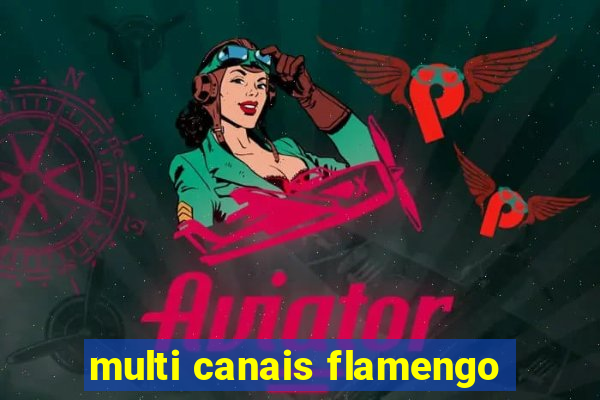 multi canais flamengo