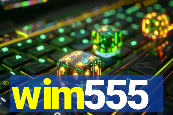 wim555