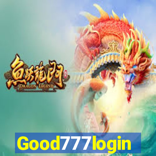 Good777login