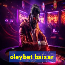 oleybet baixar
