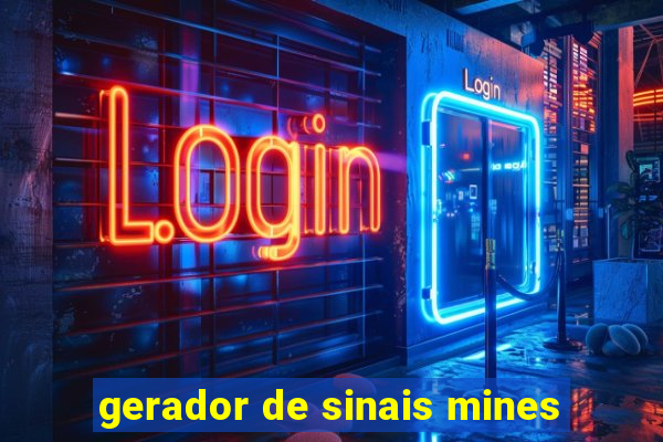 gerador de sinais mines