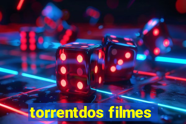 torrentdos filmes