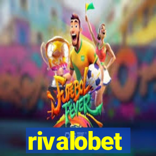 rivalobet