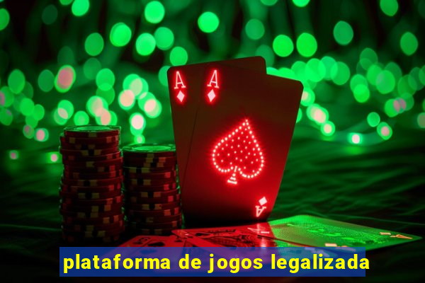 plataforma de jogos legalizada