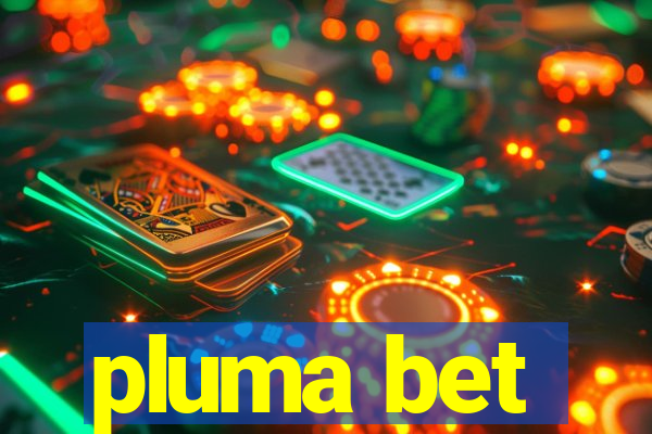 pluma bet