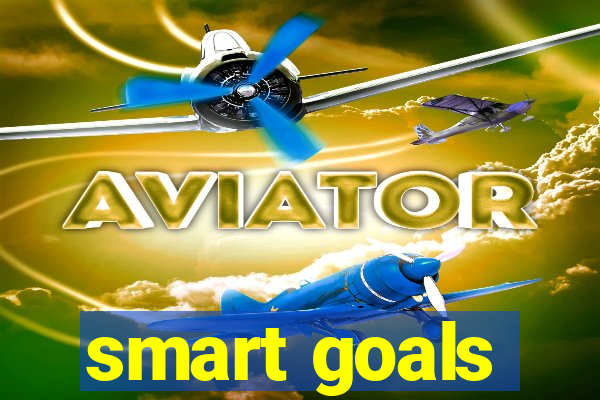 smart goals