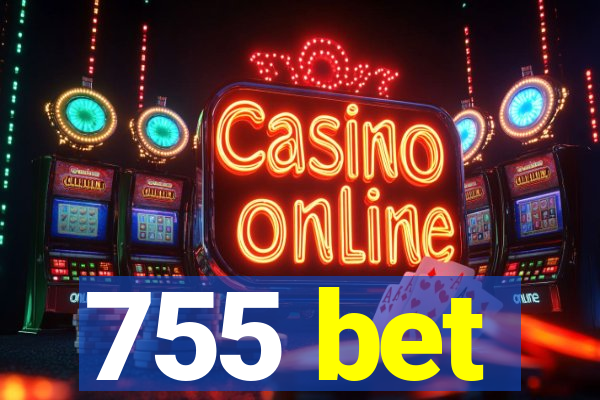 755 bet