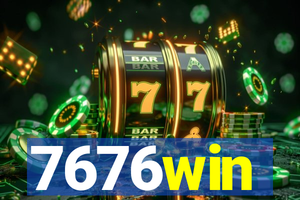 7676win