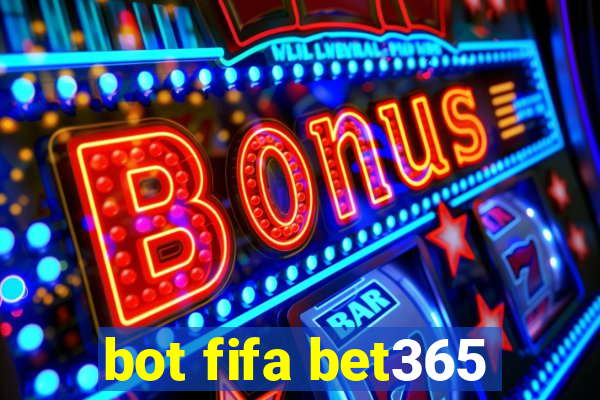 bot fifa bet365