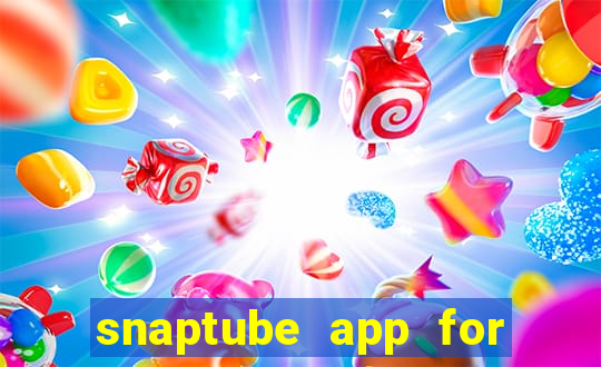 snaptube app for windows 7
