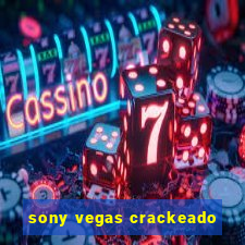 sony vegas crackeado