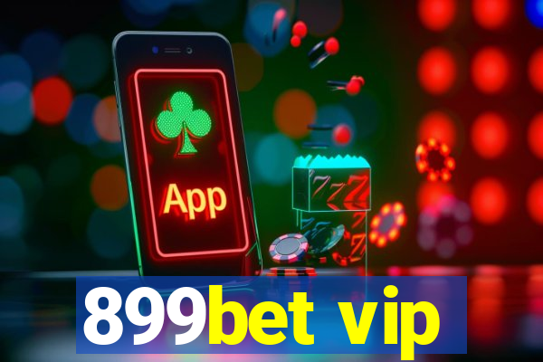 899bet vip