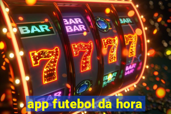 app futebol da hora