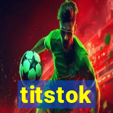 titstok