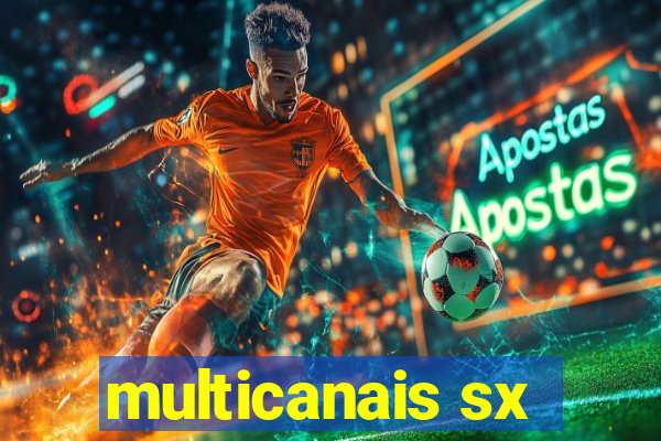 multicanais sx