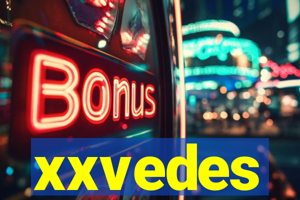 xxvedes
