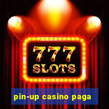 pin-up casino paga