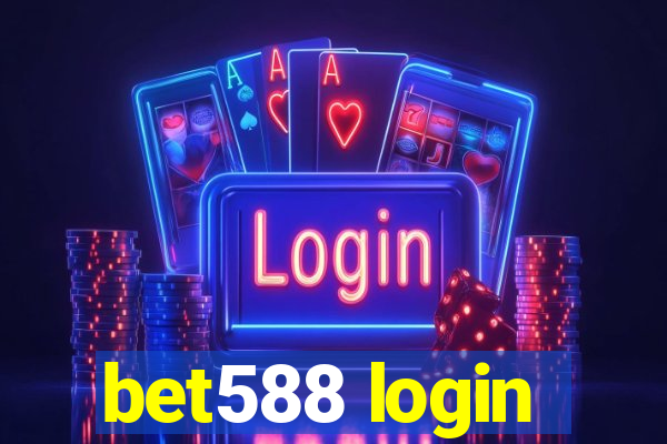 bet588 login