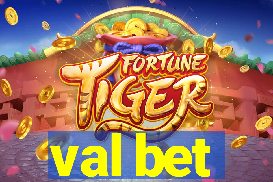 val bet