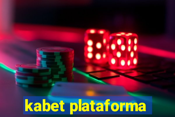 kabet plataforma