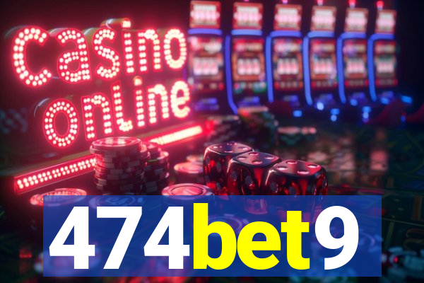 474bet9