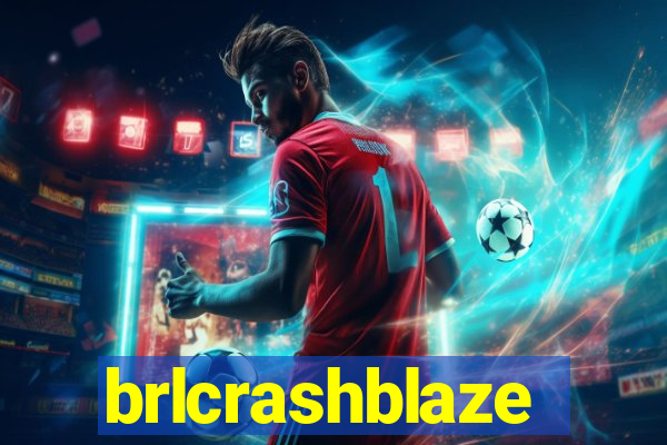 brlcrashblaze