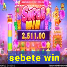 sebete win