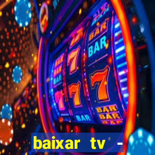 baixar tv - futebol ao vivo