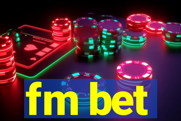 fm bet