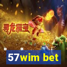 57wim bet