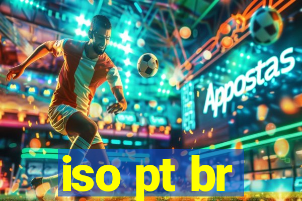 iso pt br