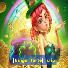 [bingo tarte] slip & stop 1988 part 1