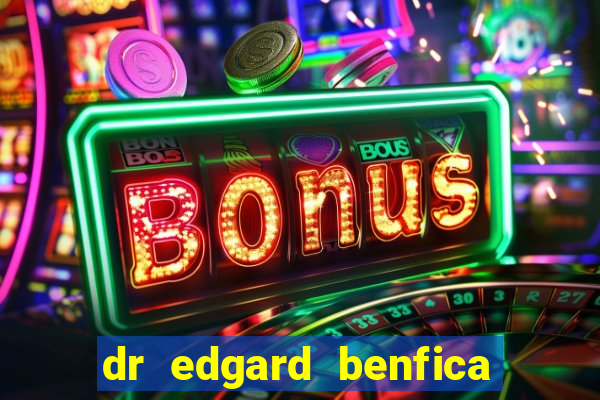 dr edgard benfica varginha mg