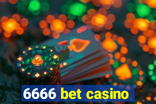 6666 bet casino