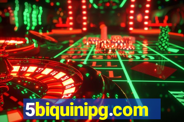 5biquinipg.com