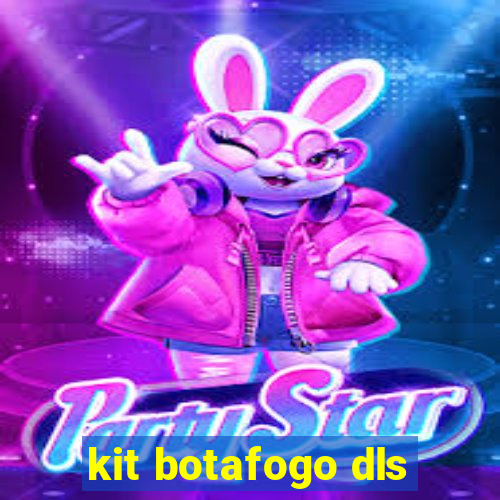 kit botafogo dls