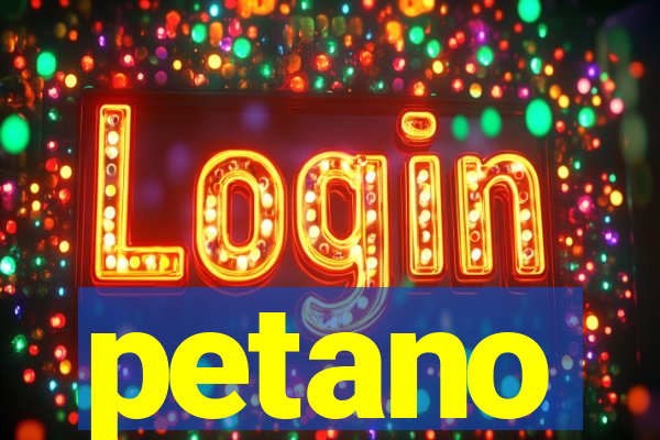 petano