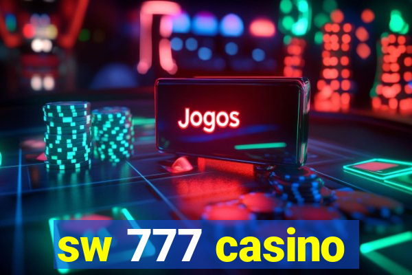 sw 777 casino