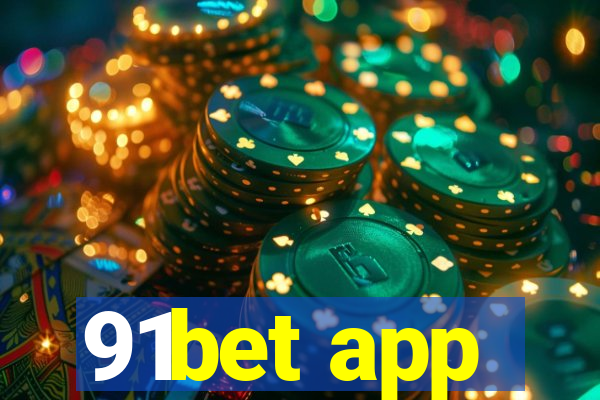 91bet app