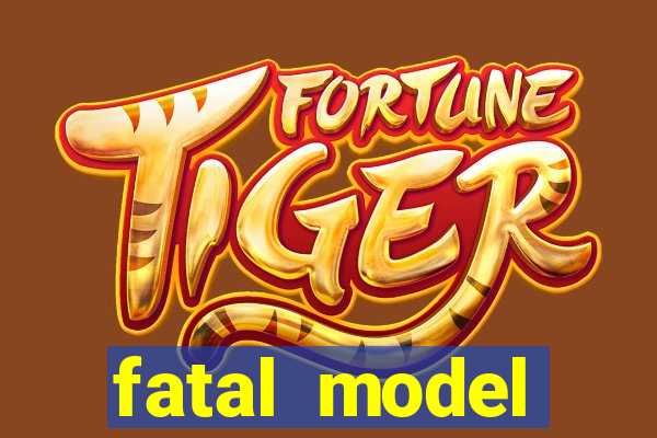 fatal model cruzeiro sp