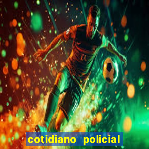 cotidiano policial de santa maria da vitoria bahia