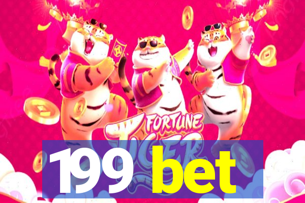 199 bet