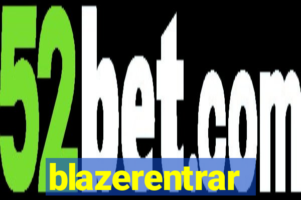 blazerentrar