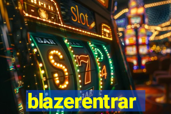 blazerentrar