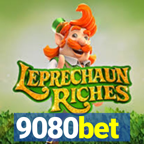 9080bet