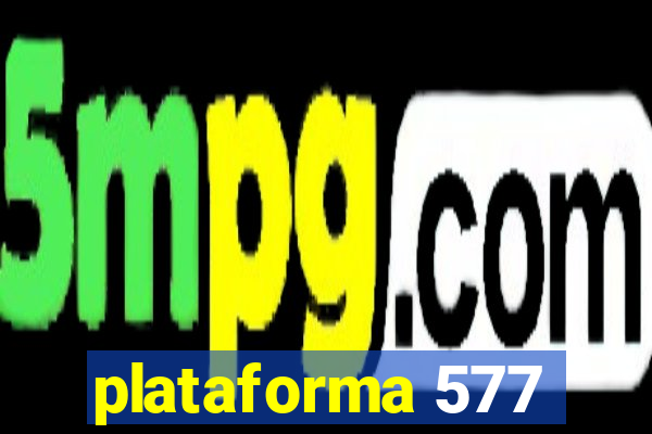 plataforma 577