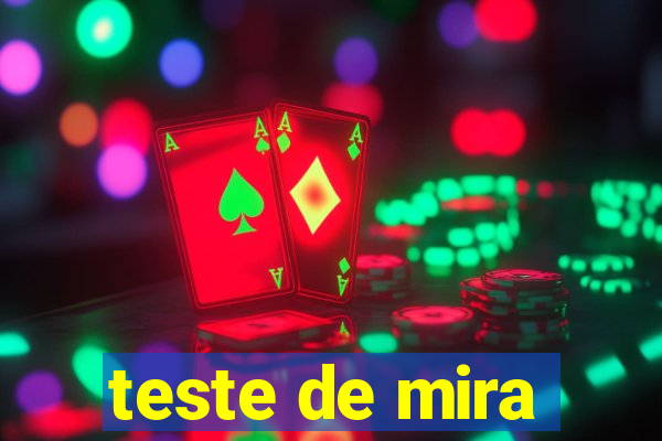 teste de mira