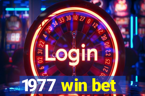 1977 win bet