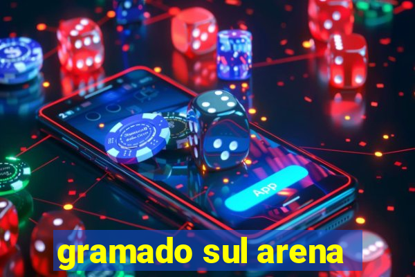 gramado sul arena